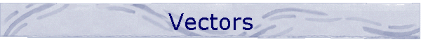 Vectors