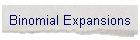 Binomial Expansions