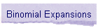 Binomial Expansions