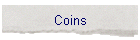 Coins