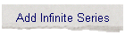 Add Infinite Series